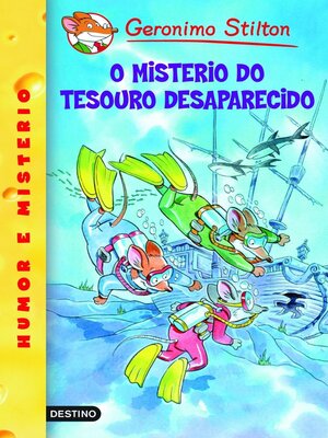 cover image of O misterio do tesouro desaparecido